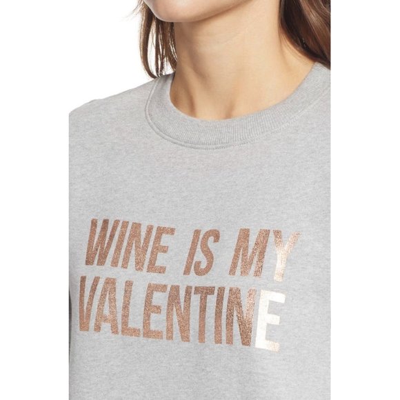 Wine Is My Valentine Sweatshirt NEW WITH TAGS - Picture 4 of 7